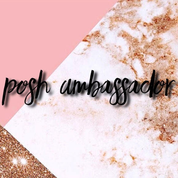 Other - ✨I’m a Posh Ambassador✨